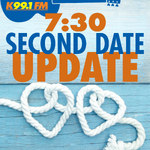 K99.1FM's 7:30 Second Date Update