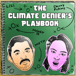 The Climate Denier's Playbook