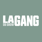 La Gang du Show