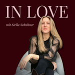 IN LOVE - Dein Podcast über Dating, Liebe und Beziehungen
