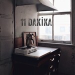 11 Dakika