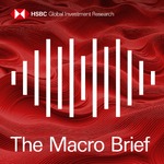The Macro Brief by HSBC Global Research