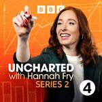 Uncharted with Hannah Fry