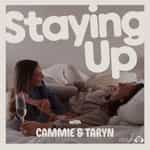 Staying Up with Cammie and Taryn
