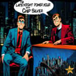 The Late Night Power Hour with Chip Silver