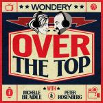 Over the Top with Beadle and Rosenberg