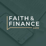 Faith & Finance Live