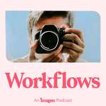 Photography & Videography Workflows