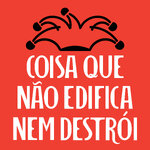 Coisa Que Não Edifica Nem Destrói