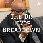 The Dr Boyce Breakdown 