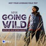 Going Wild with Dr. Rae Wynn-Grant