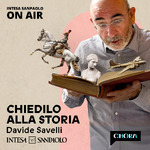 Chiedilo alla Storia - Intesa Sanpaolo On Air 