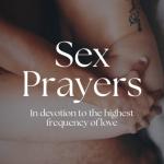 Sex Prayers