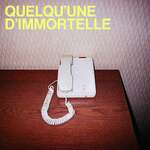 Quelqu'une d'immortelle