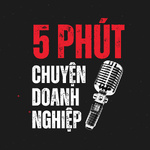 5 Phút Chuyện Doanh Nghiệp