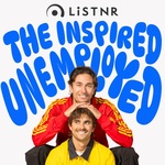 The Inspired Unemployed