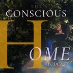 The Conscious Home Podcast with Blanche Garcia