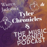 Tyler Chronicles & The Music Corner