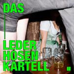 Das Lederhosen Kartell