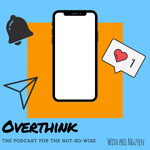 Overthink Podcast