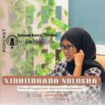 Xidhiidhada Nolosha Podcast