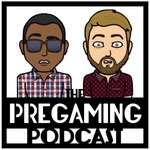 The Pregaming Podcast