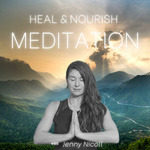 Heal and Nourish Meditation