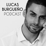 Lucas Burgueño Podcast