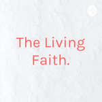 The Living Faith.