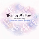 Healing My Parts: Real Talk on Dissociative Identity Disorder and Complex Trauma