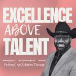 Excellence Above Talent Podcast