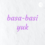 basa-basi yuk