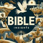 Bible Insights - Daily Bible Study Prayer, Devotional, Hear From God and Jesus