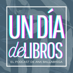 UN DÍA DE LIBROS con Ana Ballabriga