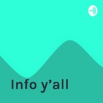 Info y’all 