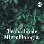 Trabalho de Microbiologia