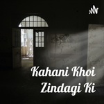 Kahani Khoi Zindagi Ki