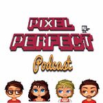 Pixel Perfect Podcast