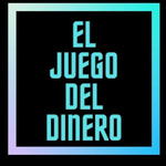 El Juego Del Dinero