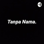 Tanpa Nama.