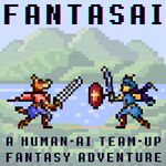 FantasAI: A Human-AI Team-Up Fantasy Adventure