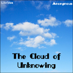Cloud of Unknowing, The by Anonymous