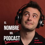 El Nombre del Podcast