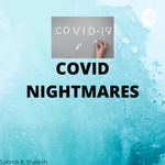 COVID NITGHTMARES 