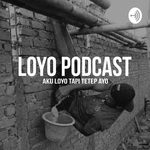 Loyo Podcast
