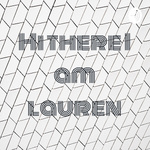 Hi there I am lauren