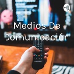 Medios De Comunicación
