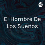 El Hombre De Los Sueños