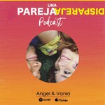 UNA PAREJA DISPAREJA