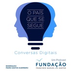 Fundação (FFMS) - O País que se segue